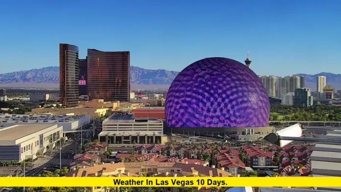 Weather in Las Vegas 10 Days
