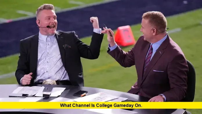 What Channel Is College GameDay On. What Channel Is College GameDay On
