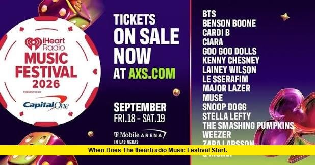 When Does the iHeartRadio Music Festival Start