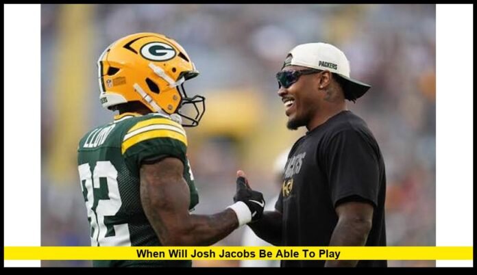 When will Josh Jacobs be able to play When will Josh Jacobs be able to play