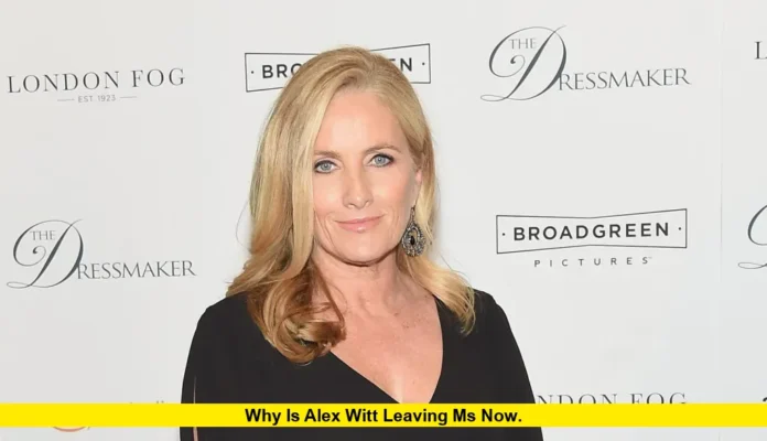 Why Is Alex Witt Leaving MS NOW. Why Is Alex Witt Leaving MS NOW
