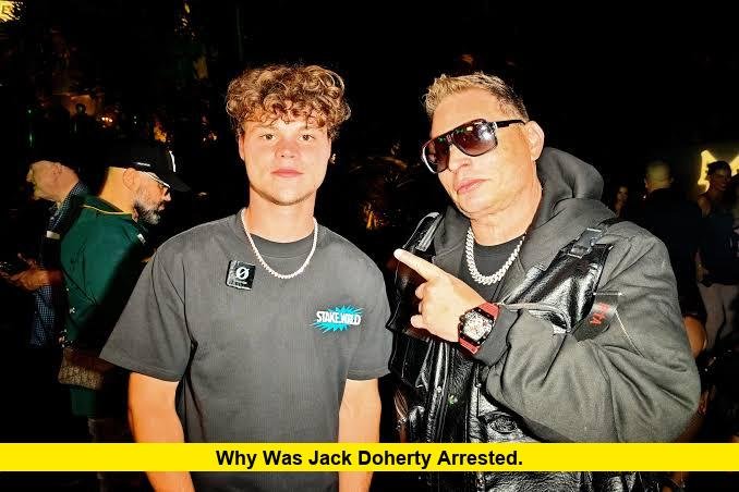 Why Was Jack Doherty Arrested. Why Was Jack Doherty Arrested