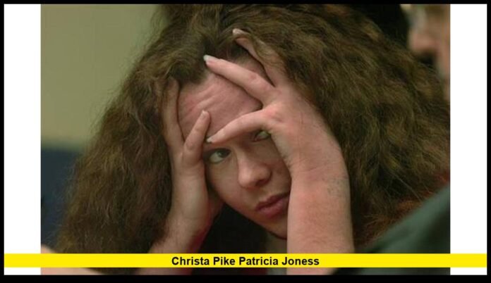 christa pike patricia jonesS The 2001 Prison Attack and What It Means for Pike’s Case