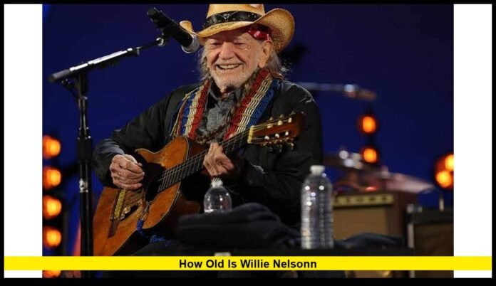 how old is willie nelsonN Inside the Country Icon's Remarkable Life at 93