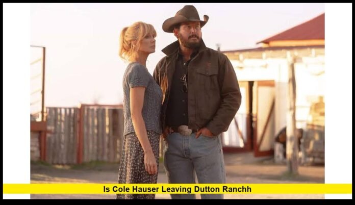is cole hauser leaving dutton ranchh What Rip Wheeler’s Season 2 Future Means