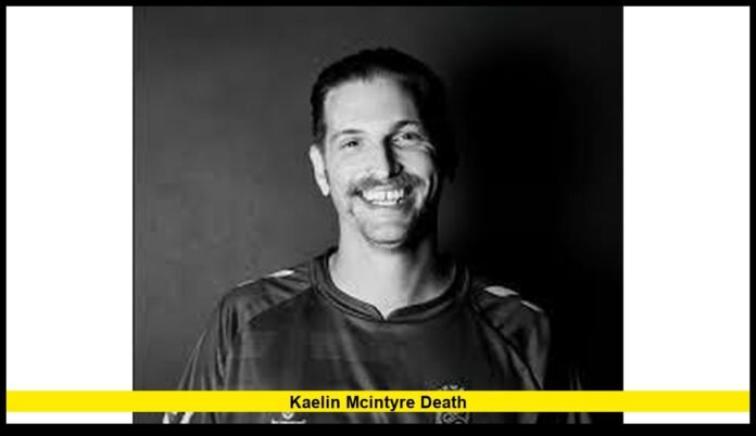kaelin mcintyre death