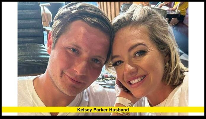 kelsey parker husband