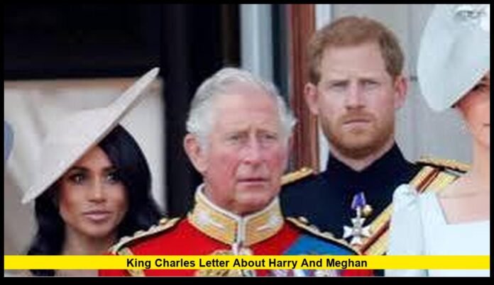 king charles letter about harry and meghan