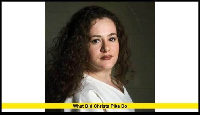 what did christa pike do
