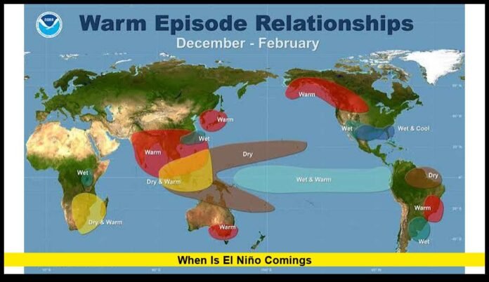 when is el niño comings Latest 2026 Forecast, Peak Timing and Winter Weather Outlook