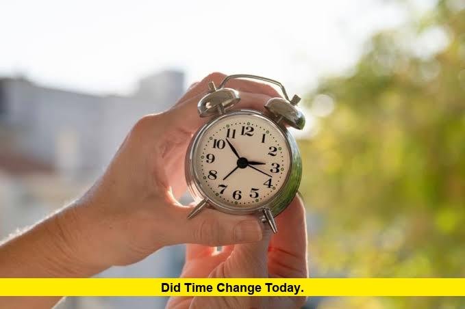 Did Time Change Today