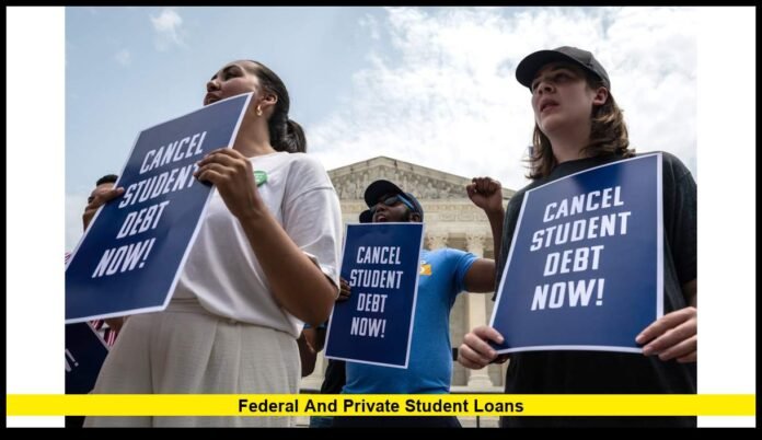 Federal and private student loans