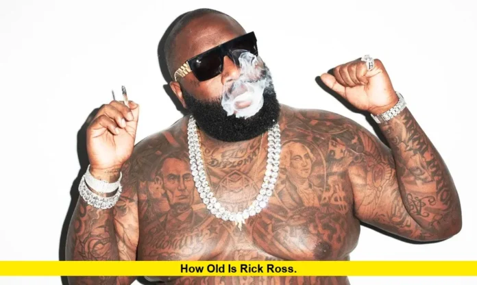 How Old Is Rick Ross. How Old Is Rick Ross
