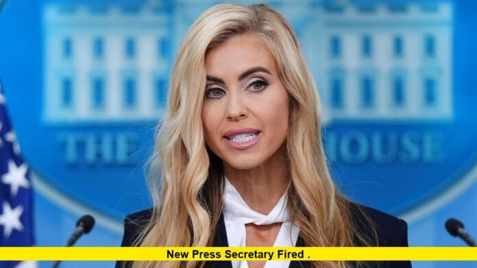 New Press Secretary Fired