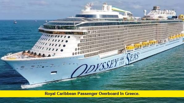 Royal Caribbean Passenger Overboard in Greece