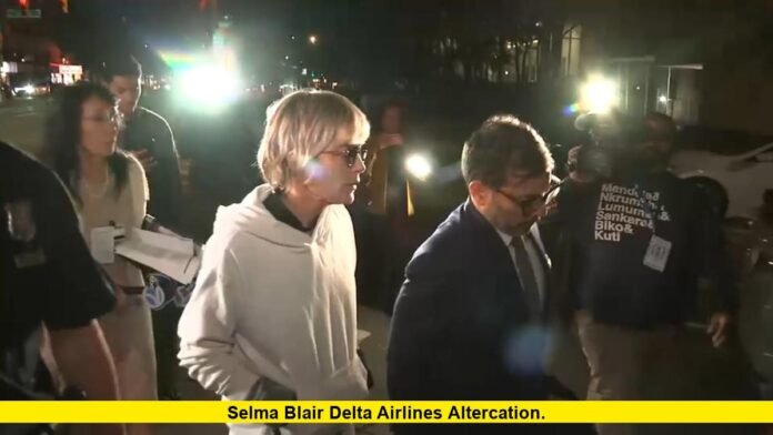 Selma Blair Delta Airlines Altercation. Selma Blair Delta Airlines Altercation