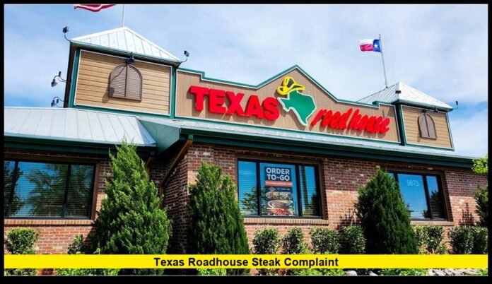 Texas Roadhouse Steak Complaint