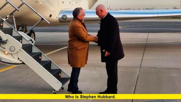 Who Is Stephen Hubbard. Who Is Stephen Hubbard