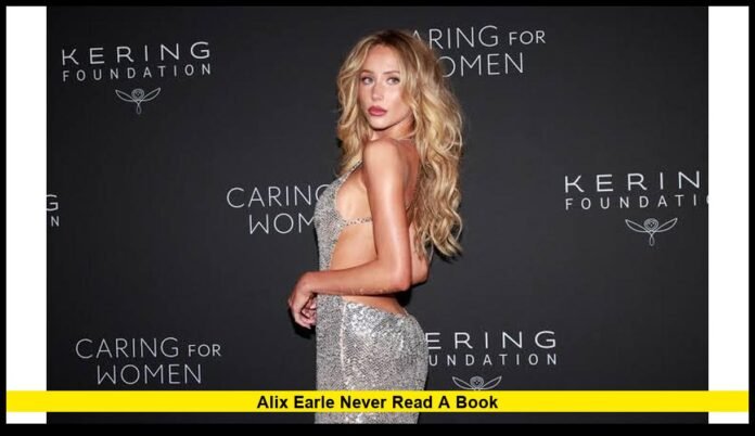 alix earle never read a book