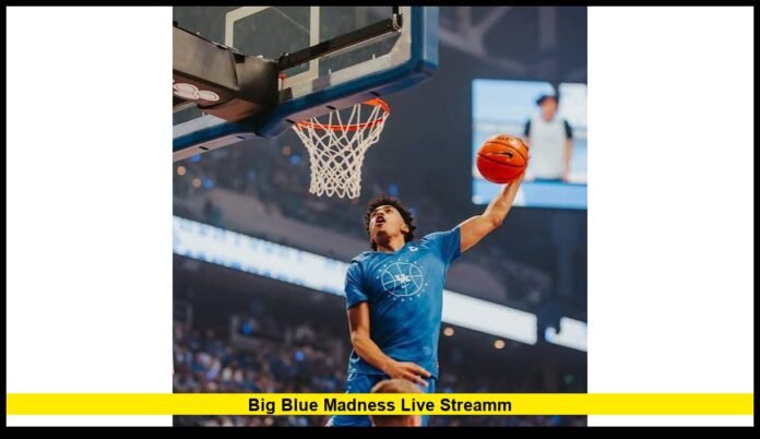 big blue madness live streamm Kentucky Basketball Returns to Rupp Arena for 2026-27 Season Kickoff