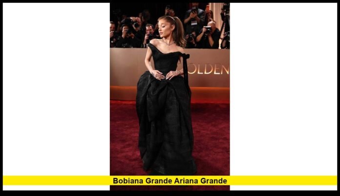 bobiana grande ariana grande