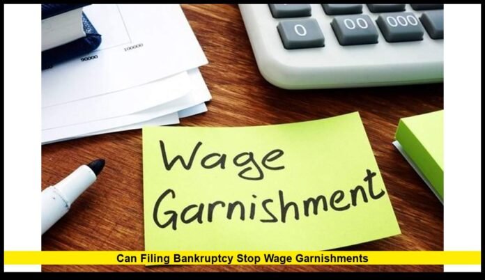 can filing bankruptcy stop wage garnishments Federal Rules, Exceptions, and Your Rights
