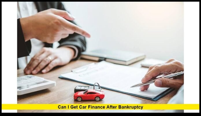 can i get car finance after bankruptcy