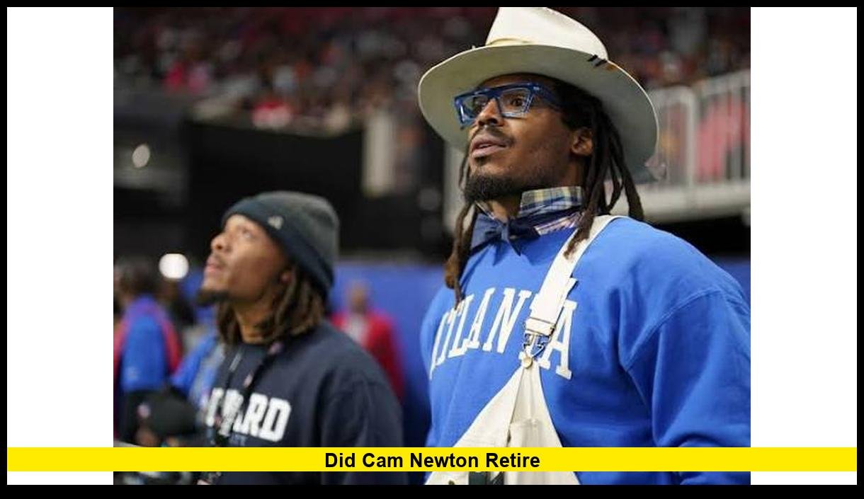 Did Cam Newton Retire? What His NFL Status Means in 2026