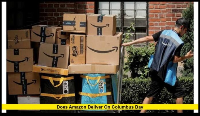 does amazon deliver on columbus day