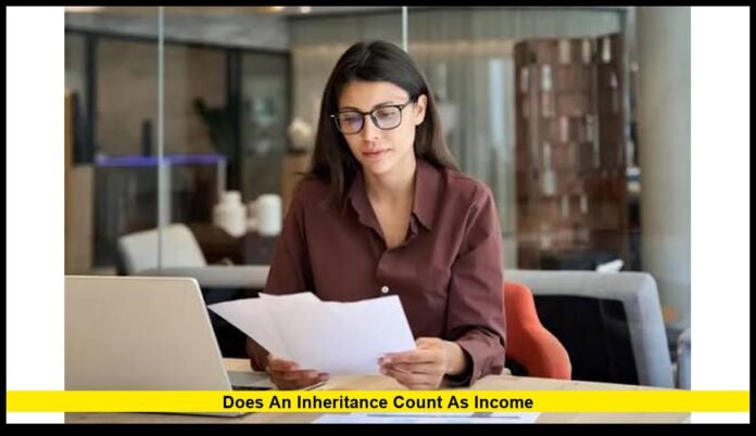 does an inheritance count as income Tax Rules, Exemptions, and Financial Implications