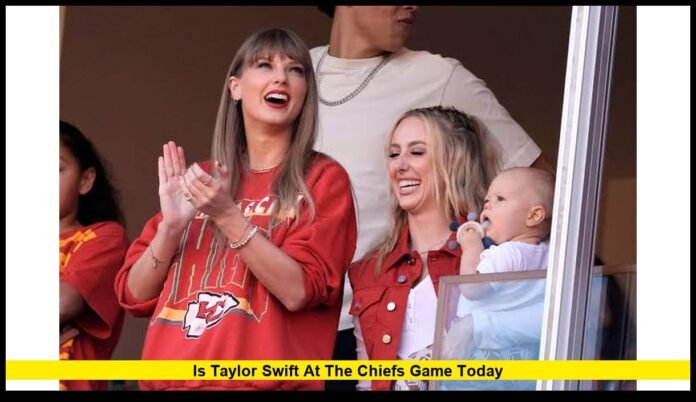is taylor swift at the chiefs game today