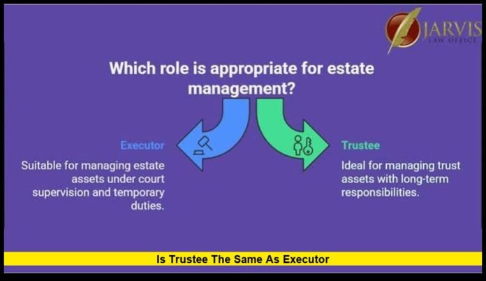 is trustee the same as executor