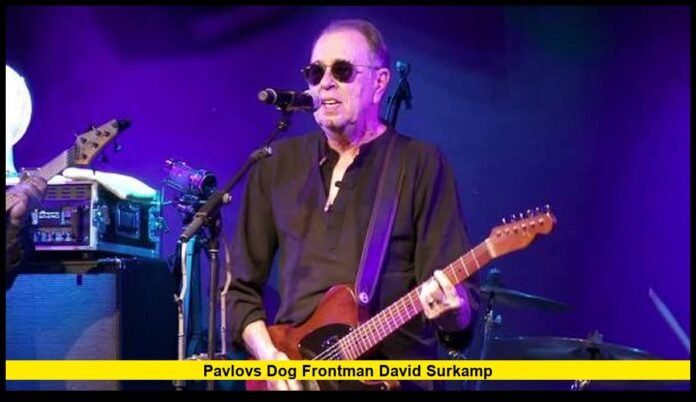 pavlovs dog frontman david surkamp