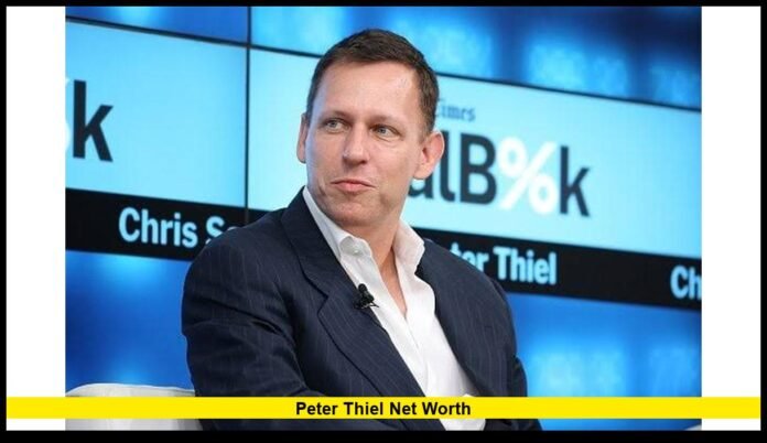 peter thiel net worth Billionaire Fortune, Investments and 2026 Outlook