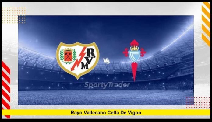 rayo vallecano celta de vigoo La Liga Form Guide, Key Players and Match Analysis