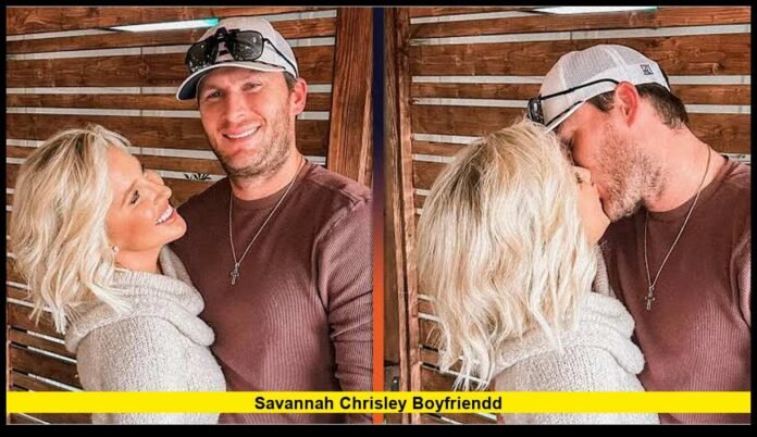 savannah chrisley boyfriendd What to Know About Her Fiancé Jason and Their Growing Family