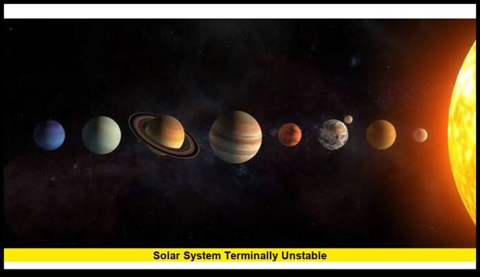solar system terminally unstable
