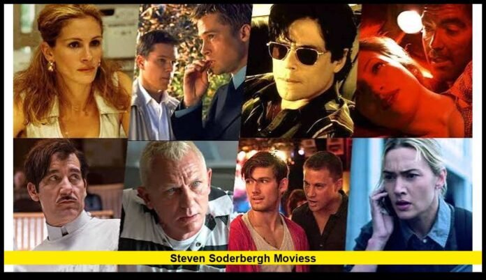 steven soderbergh moviess Career Highlights, Iconic Films, and New Projects