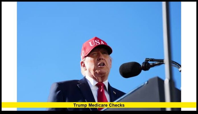 trump medicare checks
