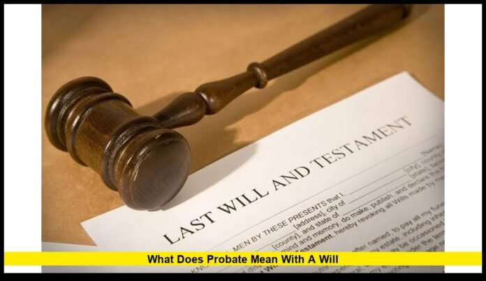 what does probate mean with a will
