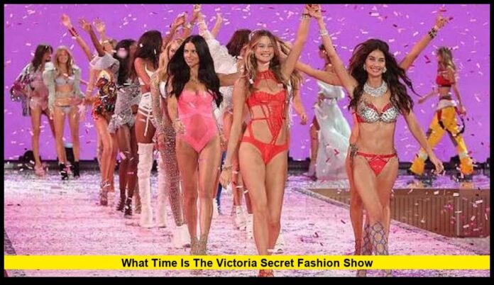 what time is the victoria secret fashion show
