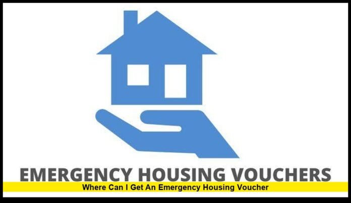 where can i get an emergency housing voucher Eligibility, Housing Resources, and Application Guide